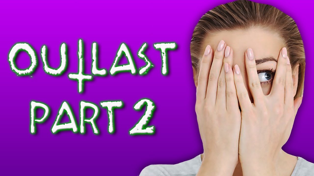 THE SCARIEST PART! | Outlast 2 | Part 2 (Full Game - PC Gameplay)