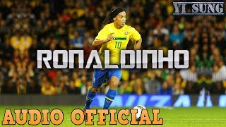 Rap Về Ronaldinho New Version - Yi Sung Nguyễn