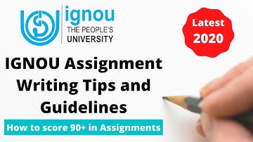 How to score 90+ in IGNOU Assignments 2023 | IGNOU Assignment Writing Tips and Guidelines