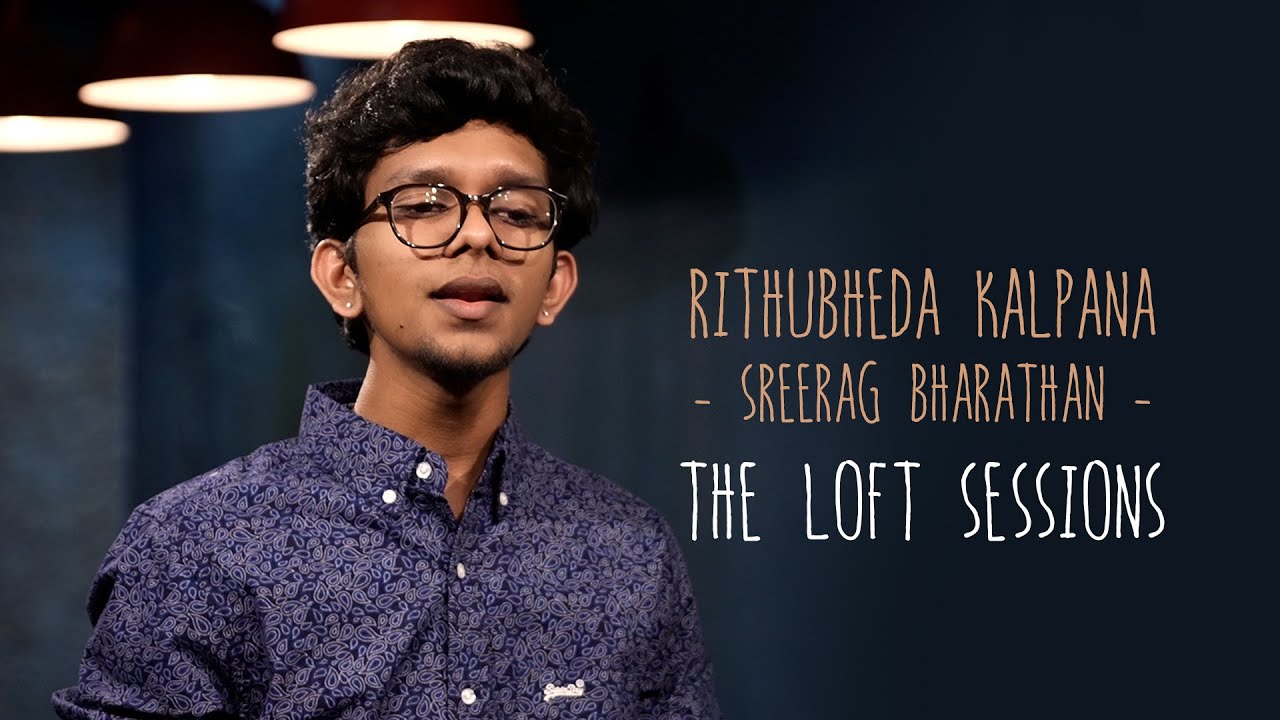 Rithubheda kalpana  Sreerag Bharathan  The Loft Sessions wonderwallmedia