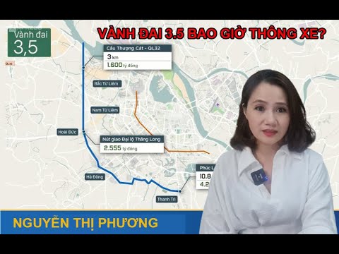 Video Đường vành đai 3.5 tại Hà Nội khi nào thông xe? |... - youtube
