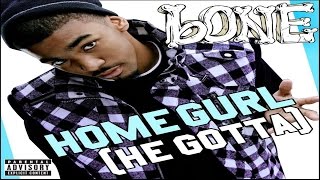 Bone - Homegurl (He Gotta)  ( TUCÃO )