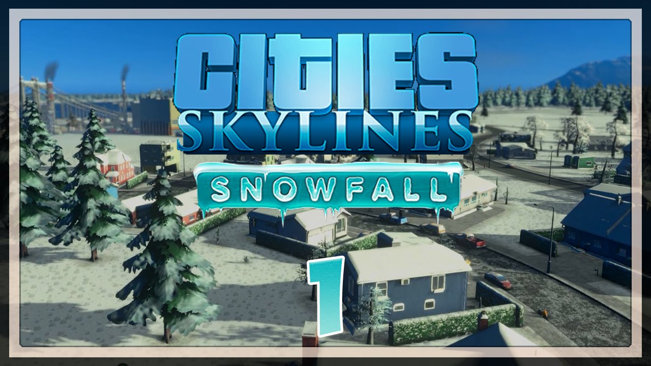 Curved City | Cities: Skylines Snowfall Part 1 - YouTube
