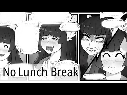 No Lunch Break Fanfic (Comic Dub)