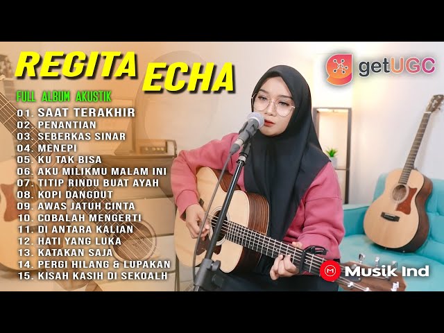 SAAT TERAKHIR | PENANTIAN | REGITA ECHA | AKUSTIK TERBAIK UNTUK NONGKRONG class=