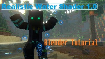 Minecraft Realistic Animated Water Shader 1.0 Tutorial