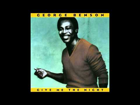 George Benson- Give Me The Night