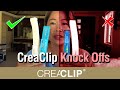 CreaClip Knock Offs  - Any Good?
