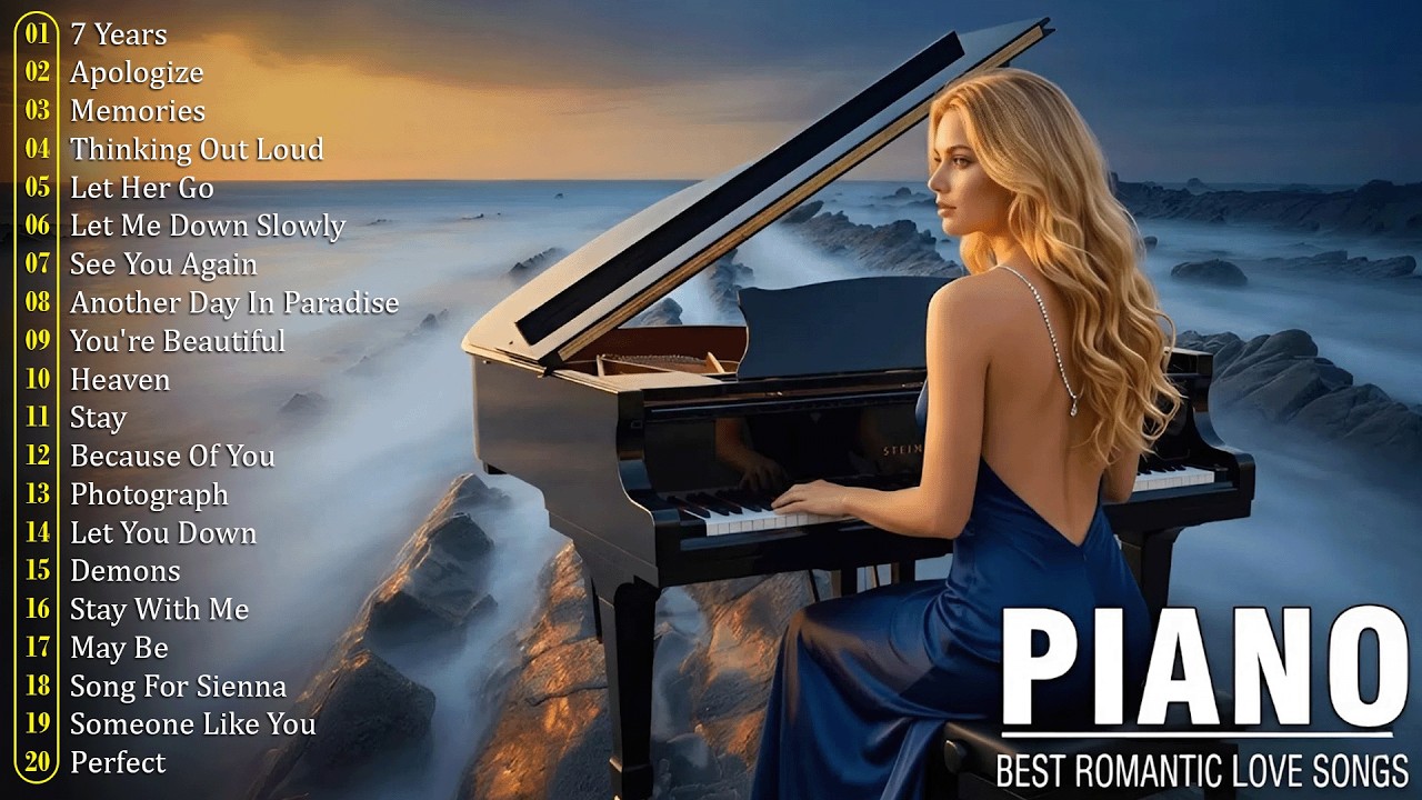 200 Best Romantic Sweet Piano Love Songs Of All Time - Best Relaxing Instrumental Love Songs Ever