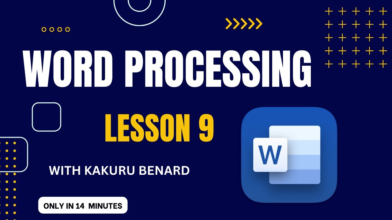 Word Processing Lesson 9