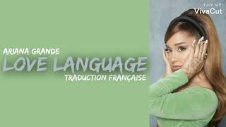 Ariana Grande - love language ( Traduction Française )