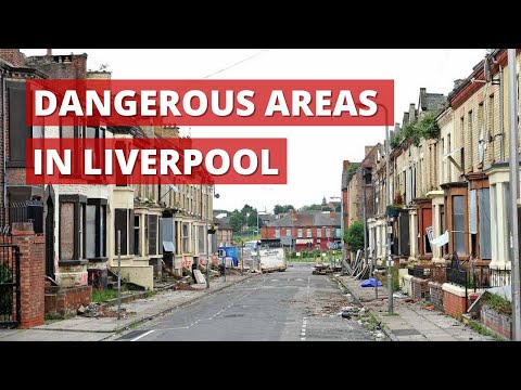 Top 10 Most Dangerous Areas In The District Of Liverpool