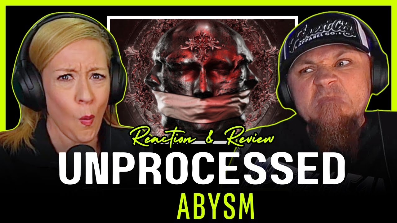 Ashlena Knows Her Music!! First-Time Hearing UNPROCESSED – “Abysm” Melted Our Brains! 🔥🤯
