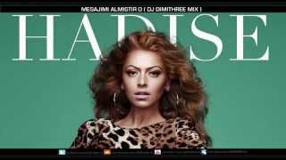 Hadise - Mesajımı Almıştır O (DJ DIMITHREE MIX) Resimi