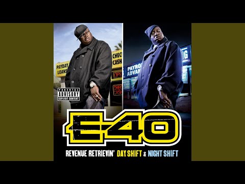 E-40 - Revenue Retrievin': Night Shift [Explicit] -  Music