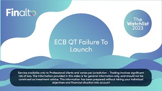 The Watchlist: ECB QT Failure to Launch