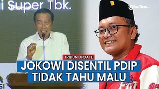 Download Lagu Politisi PDIP Sebut Jokowi Enggak Punya Malu, Pidato PSI Bukan Partai Keluarga MP3 Download Lagu Politisi PDIP Sebut Jokowi Enggak Punya Malu, Pidato PSI Bukan Partai Keluarga MP3