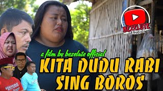 KITA DUDU RABI SING BOROS || kampung pantura || film pendek Indramayu