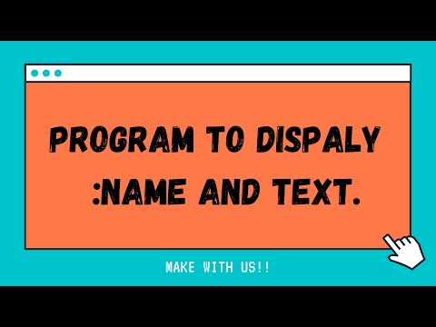 Program to display :name and text