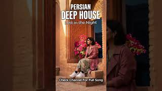 Persian Modern Deep House | Lost in the Night