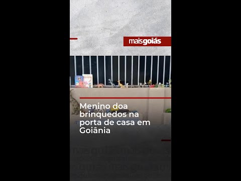 Menino realiza exposição de brinquedos na porta de casa para doar para outras crianças em Goiânia