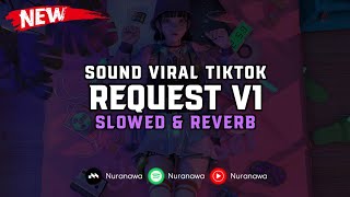 DJ Request V1 ( Slowed & Reverb ) 🎧