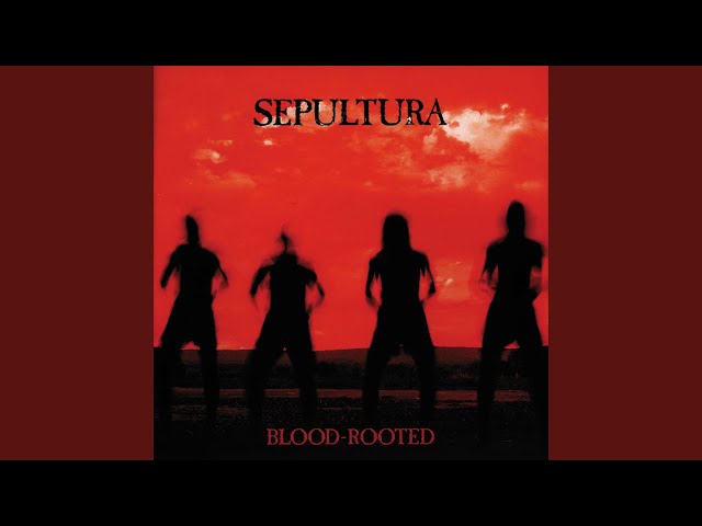 SEPULTURA - Procreation of the Wicked