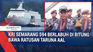 KRI Semarang 594 Berlabuh Di Bitung, Bawa Ratusan Taruna AAL