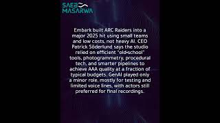 Embark built ARC Raiders cheaply using traditional workflows, not AI or AAA budgets.