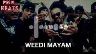 WEEDI MAYAM REMIX P.M.N. BEATS