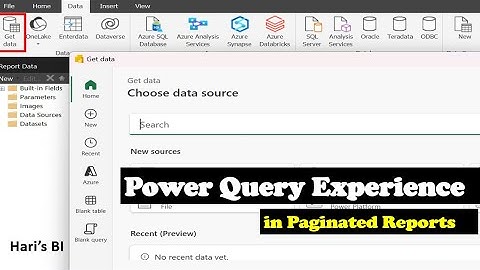 Power Query Experience in Paginated Reports | Get Data in Power BI Report Builder