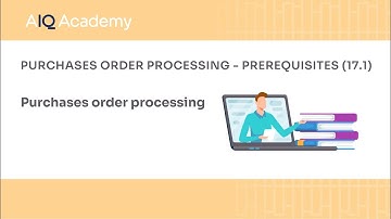 Purchase Order Processing - Prerequisites in AccountsIQ (17.1)