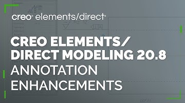 Annotation Enhancements | Creo Elements/Direct 20.8