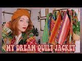 My Dream Quilt Jacket & Car Struggles