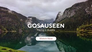 Gosauseen | Hiking in Austria  Ep 23