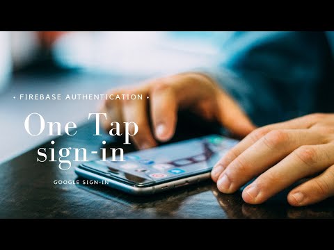 One Tap Google sign-in (Firebase Authentication)