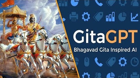 GitaGPT inspired by Bhagavad Gita (AI tools)