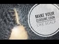 Make Your Closure Look Like Scalp!! | Hide The Grids In Your Lace Closure