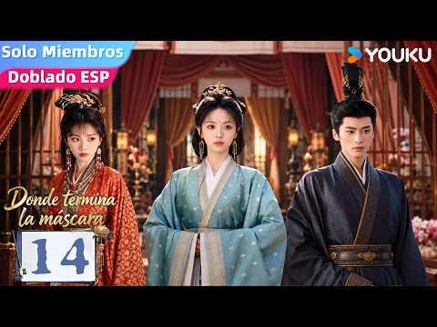 【Doblado ESP】Episodio 14 | Donde termina la máscara (Where the Mask Ends) | YOUKU