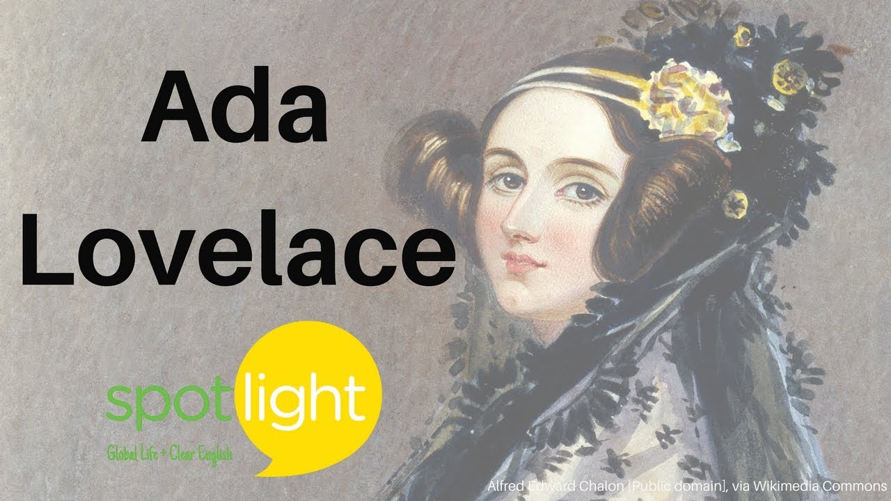 Ada Lovelace | practice English with Spotlight - YouTube
