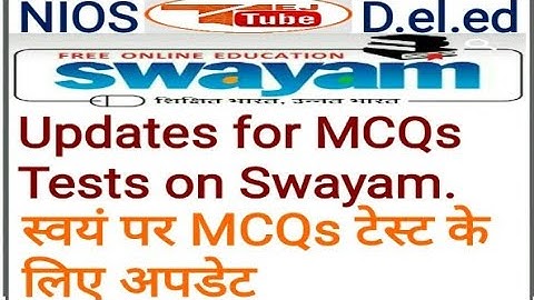 NIOS D.EL.ED Update for MCQs test on SWAYAM Free/cheapest online एजुकेशन college degree Courses.