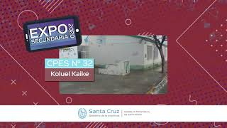 Expo Secundaria 2020 - CPES Nº 32 de Koluel Kaike