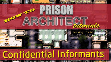 Confidential Informant in Prison Architect - How To Tutorials