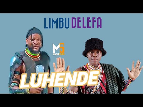 DELEFA Ft LIMBU LUCHAGULA HARUSI KWA LUHENDE BY MBASHA STUDIO 2025 Mp3 