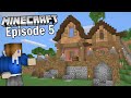 Let&#39;s Play Minecraft- Building my HUGE Starter House! - EP 5