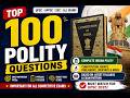 Top 100 Indian Polity Questions for UPSC 2025 🇮🇳 | संविधान Important MCQs | Polity Quiz #upsc #ssc