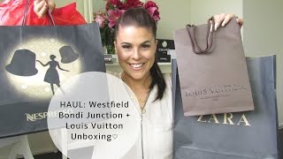 HAUL: Westfield Bondi Junction + Louis Vuitton Unboxing♡