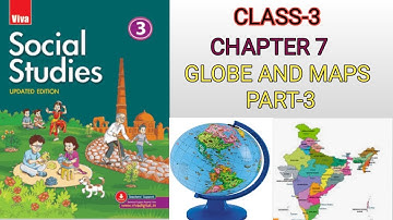 Class 3 Sub-SST Chapter 7 Globe and Maps part-3
