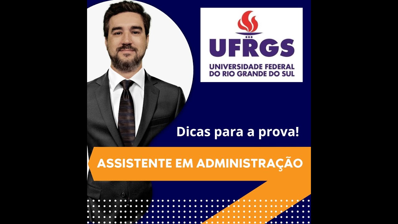 Concurso UFRGS - 1 hora (ou mais) de dicas!