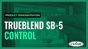 TrueBlend SB-5 Control | Product Demonstration